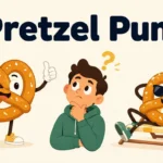Pretzel Puns