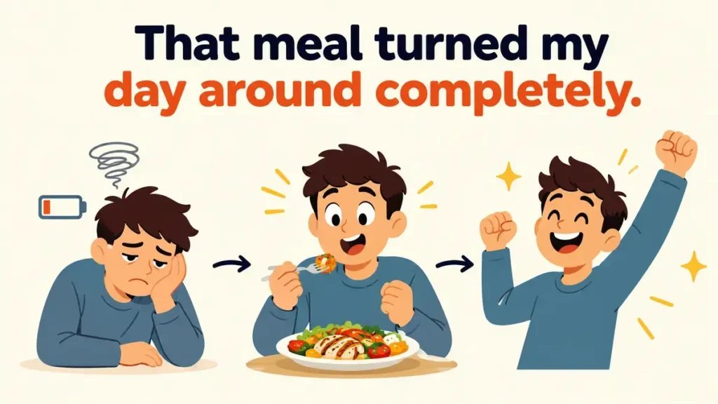 That meal turned my day around completely.