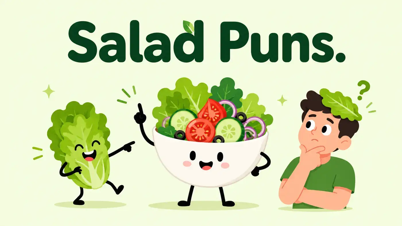 Salad Puns
